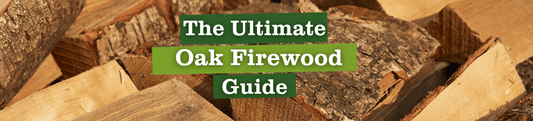 OAK FIREWOOD BUYING GUIDE