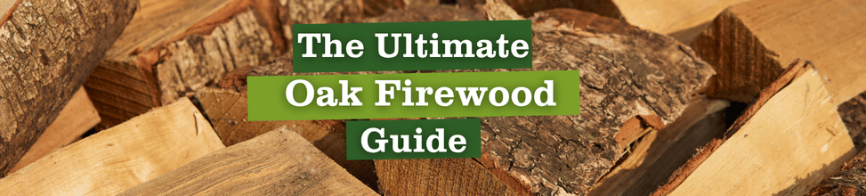 OAK FIREWOOD BUYING GUIDE