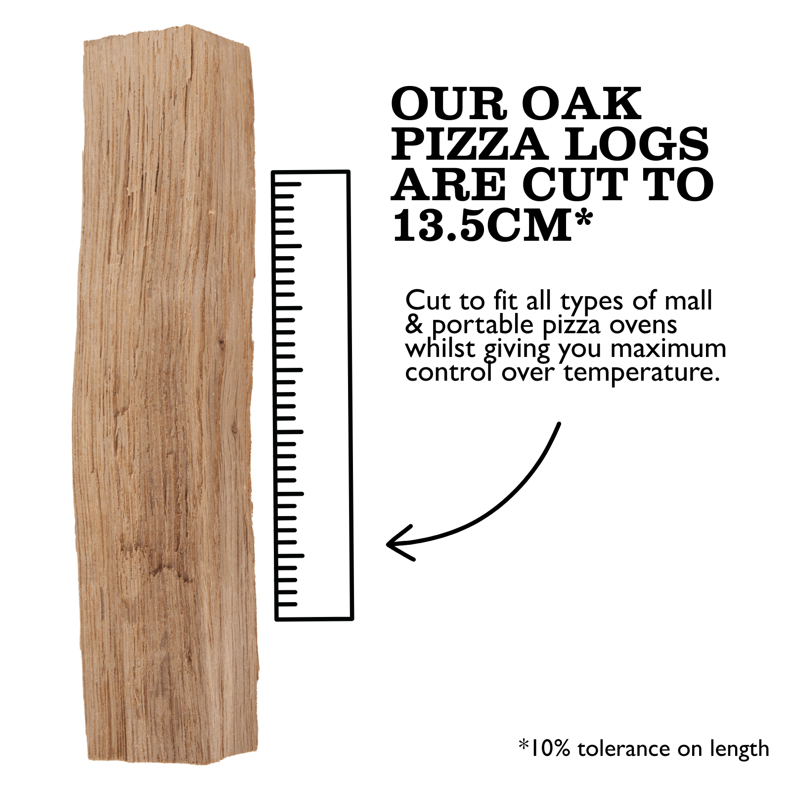 oak pizza log length